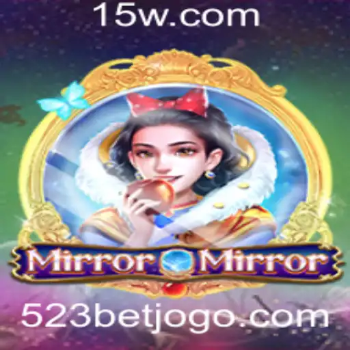 Explorando o Fascinante Mundo de MirrorMirror: O Jogo de Apostas 523 Bet
