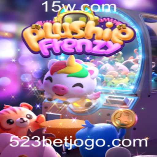 Explorando o Fascinante Mundo de PlushieFrenzy e a Estratégia 523 bet